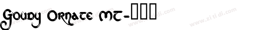 Goudy Ornate MT字体转换